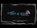 Shenseea - Hit & Run ft.Masicka, Di Genius (WANTED SOUNDZ x BXD V REMIX)