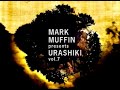 mark muffin　presents [URASHIKI vol7]