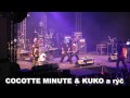 COCOTTE MINUTE feat.KUKO a jeho rýč