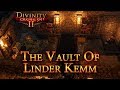 Linder Kemm's Vault (Arx) - Divinity: Original Sin 2 Guide
