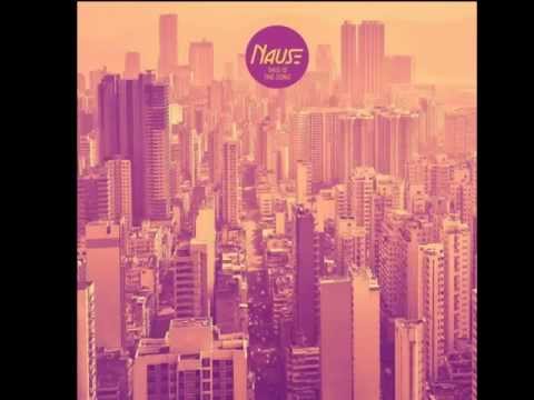 Nause - This Is The Song (Original Mix)