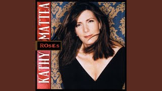 Watch Kathy Mattea They Are The Roses video