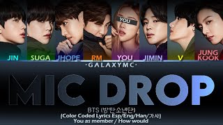 BTS(방탄소년단) 'MIC DROP' (Color Coded Lyrics Esp/Eng/Han/가사) (8 MEMBERS ver.)【GALAX