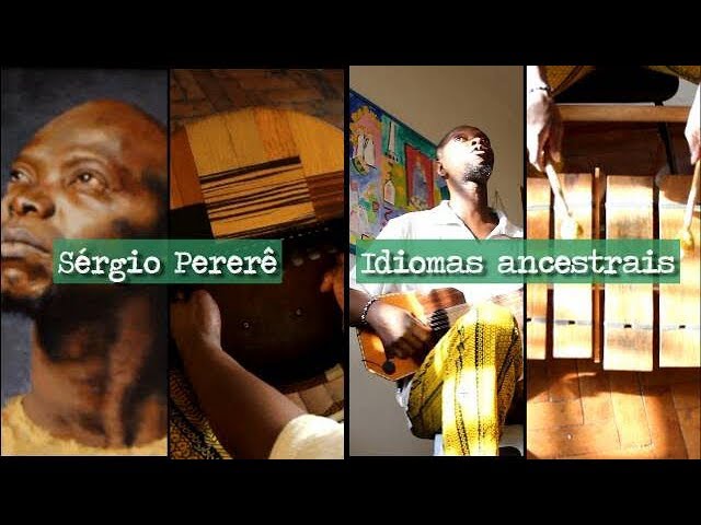 Sérgio Pererê - Idiomas Ancestrais - Parte 2