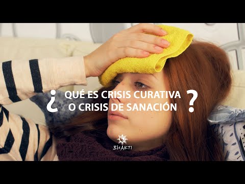 ¿Qué es Crisis Curativa o Crisis de Sanación?