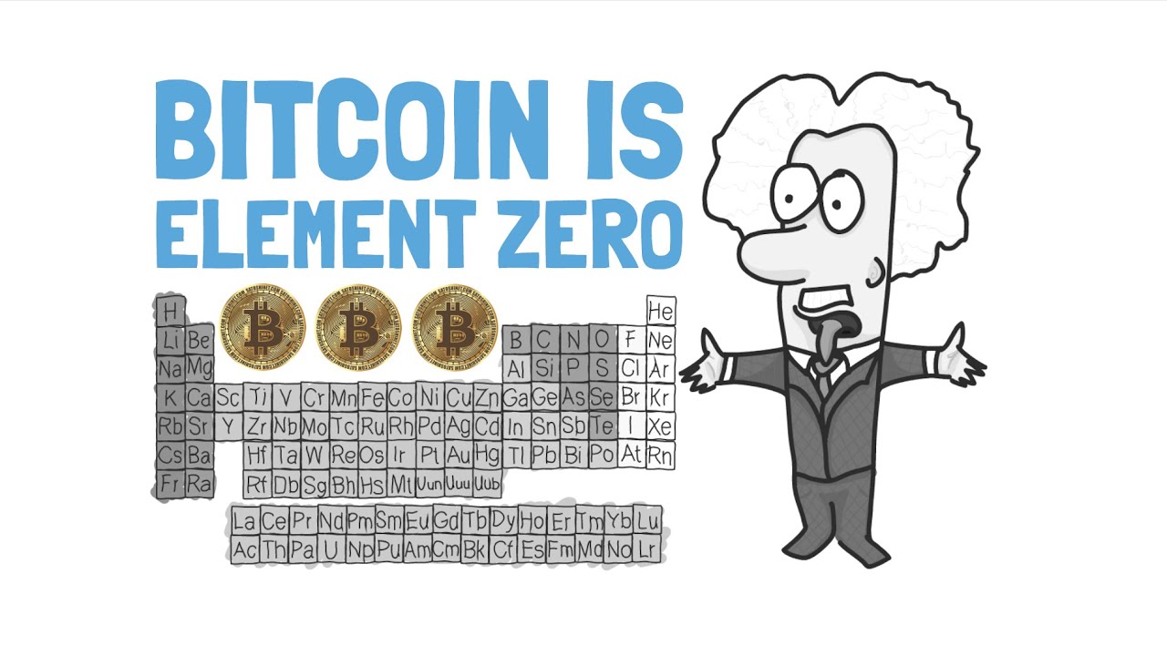 Bitcoin is Element Zero