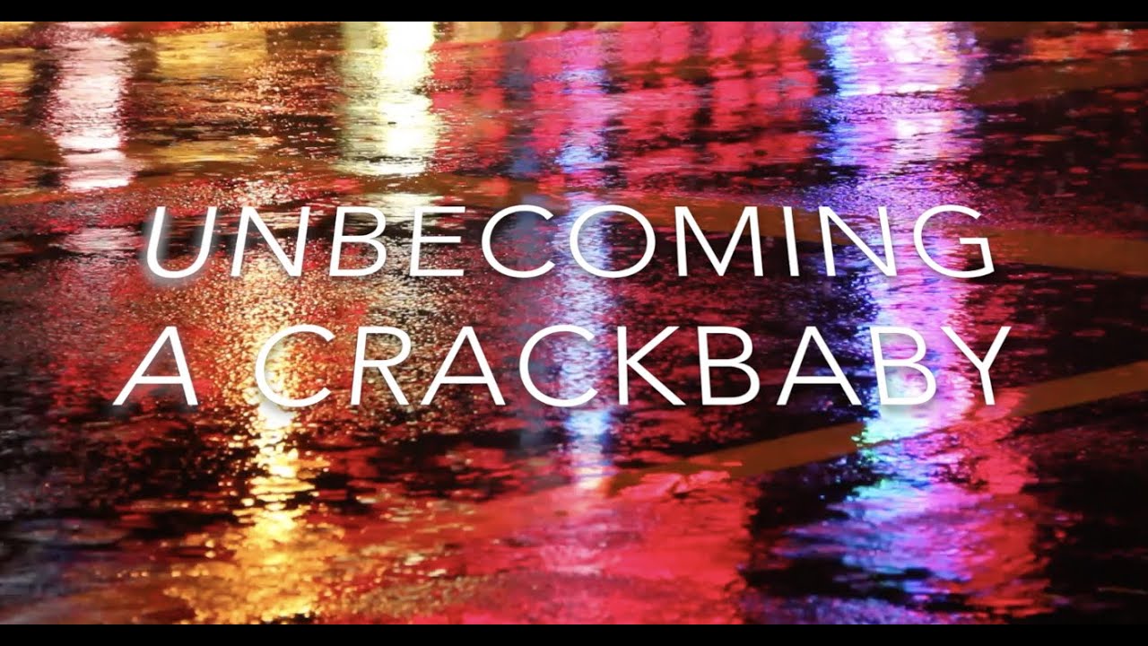 A Crackbaby's Bible