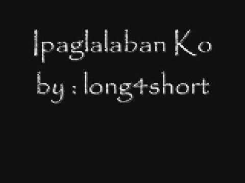 ipaglalaban ko by freddie aguilar with lyrics