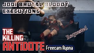 The Killing Antidote Ryona - Jodi Brutal Bloody Executions Freecam 60Fps Requested