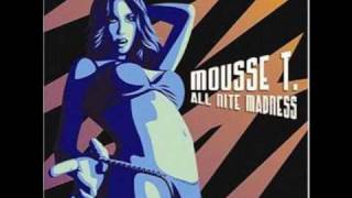 Watch Mousse T Music Makes Me Fly video