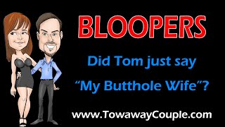 Blooper - Tom's Butthole Wife