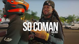 Kalash - So Coman