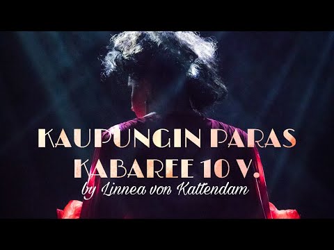 Kaupungin Paras Kabaree 10 v. | Official teaser | Linnea von Kattendam
