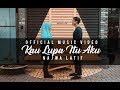Najwa Latif - KLIA (Kau Lupa Itu Aku) Official Music Video