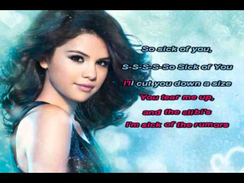 Sick  Lyrics Selena Gomez on Selena Gomez The Scene Sick Of You Karaoke Instrumental With Lyrics