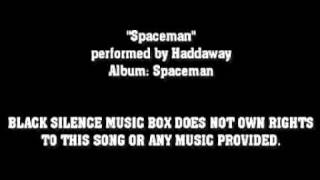 Watch Haddaway Spaceman video