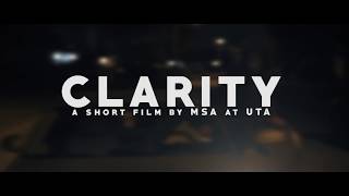Clarity - MSA at UTA - First position Drama Film -Showdown 2018