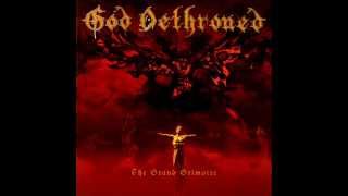 Watch God Dethroned The Grand Grimoire video