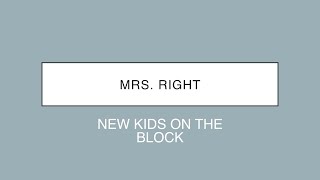 Watch New Kids On The Block Mrs Right video