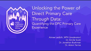 Unlocking The Power Of Dpc Through Data Quantifying The Dpc Patient Experience Hint Summit 2024