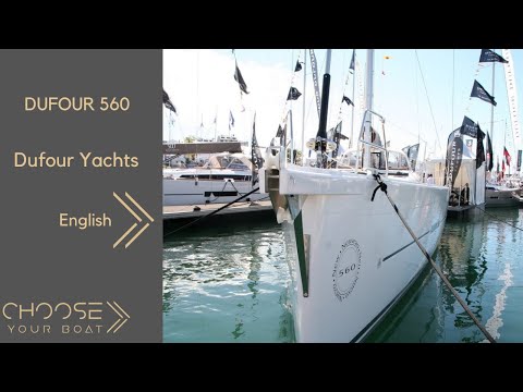 DUFOUR 560 Grand Large Guided Tour Video (English)