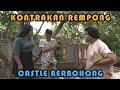 CASTLE BERBOHONG || KONTRAKAN REMPONG EPISODE 232