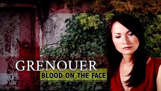 Watch Grenouer Blood On The Face video