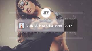 Allah Allah Ya Baba (Remix)