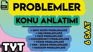 PROBLEMLER | KONU ANLATIMI | +PDF | 6 SAAT