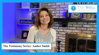 The Testimony Series - Amber Smith