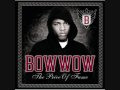 Outta my system Bow Wow lyrics