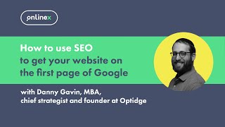 How to use SEO to get your website on the first page of Google