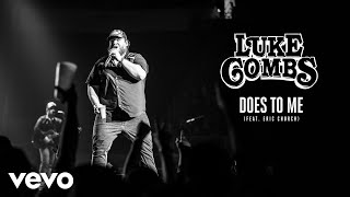 Watch Luke Combs Does To Me feat Eric Church video