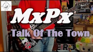 Watch MXPX Talk Of The Town video