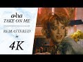 a-ha - Take On Me REMASTERED IN 4K!