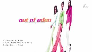 Watch Out Of Eden Greater Love video