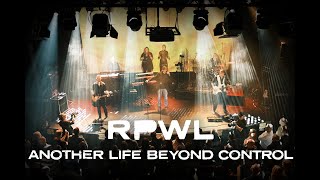 Watch Rpwl Another Life Beyond Control video