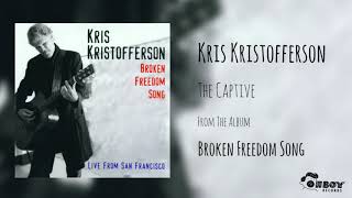 Watch Kris Kristofferson The Captive video