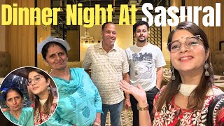 Sasural Calling Dinner Night With Saas-Sasur Shivani Sharma