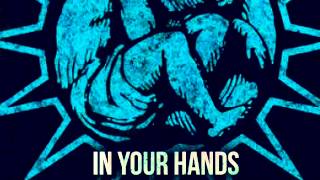 Watch Thrice In Your Hands video