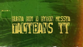 Watch Burna Boy  Byron Messia Talibans Ii video