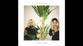 Flora Cash - 18 Dollars (Official Audio)