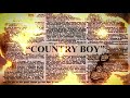 view Country Boy