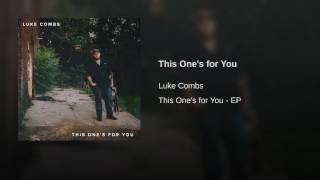 Luke Combs This One's For You