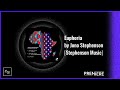 PREMIERE: Jono Stephenson - Euphoria | Stephenson Music