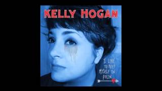 Watch Kelly Hogan Whenever Youre Out Of My Sight video