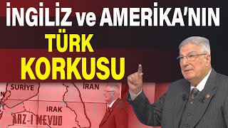 Amerika Ve İngilizlerin Türk Korkusu... Akılda Kalsın