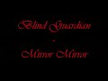 Blind Guardian- Mirror Mirror