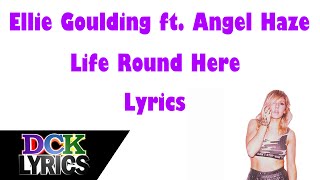 Watch Ellie Goulding Life Round Here video