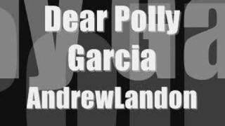 Watch Andrew Landon Dear Polly Garcia video